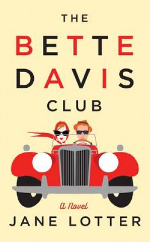 Книга The Bette Davis Club Jane Lotter