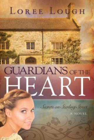 Könyv Guardians of the Heart Loree Lough