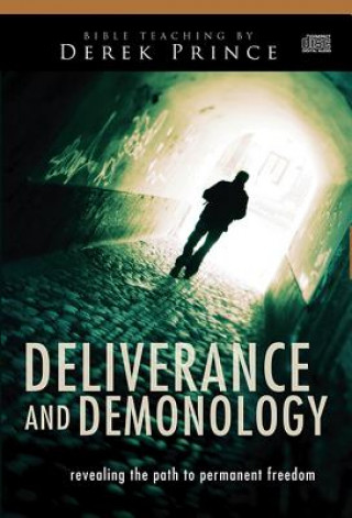 Audio Deliverance and Demonology Derek Prince