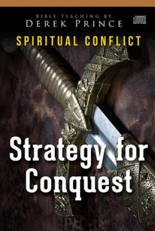 Hanganyagok Strategy for Conquest Derek Prince