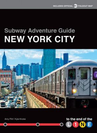 Carte Subway Adventure Guide New York City Amy Plitt