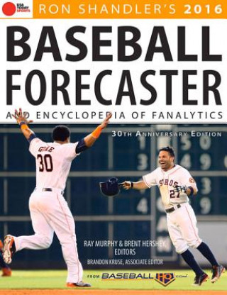 Könyv Ron Shandler's Baseball Forecaster and Encyclopedia of Fanalytics 2016 Ron Shandler