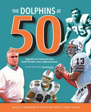 Βιβλίο The Dolphins at 50 Sun-Sentinel