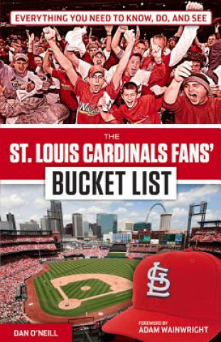 Carte St. Louis Cardinals Fans' Bucket List Dan O'Neill