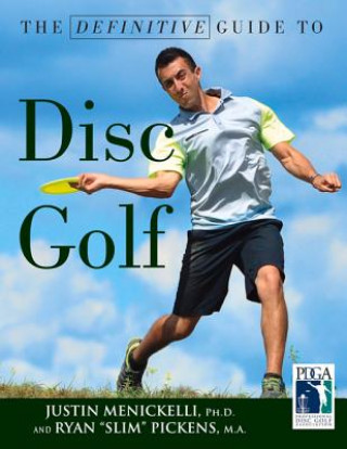 Книга Definitive Guide to Disc Golf Justin Menickelli
