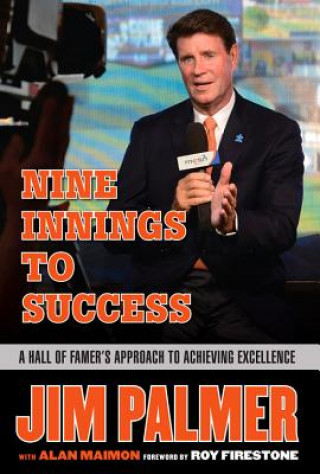 Книга Jim Palmer: Nine Innings to Success Jim Palmer