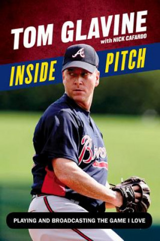 Könyv Inside Pitch Tom Glavine