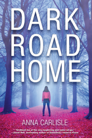 Libro Dark Road Home Anna Carlisle