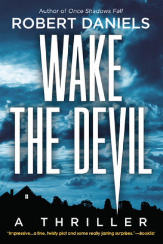 Knjiga Wake The Devil Robert Daniels