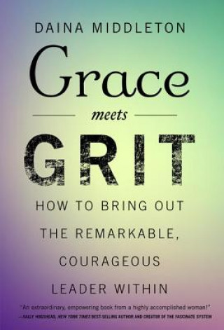 Kniha Grace Meets Grit Daina Middleton