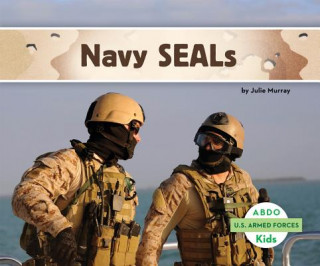Kniha Navy SEALs Julie Murray