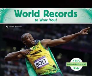Könyv World Records to Wow You! Grace Hansen