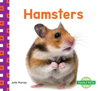 Knjiga Hamsters Julie Murray