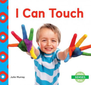 Knjiga I Can Touch Julie Murray