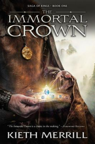 Carte The Immortal Crown Kieth Merrill