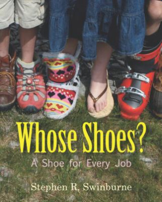 Książka Whose Shoes? Stephen R. Swinburne