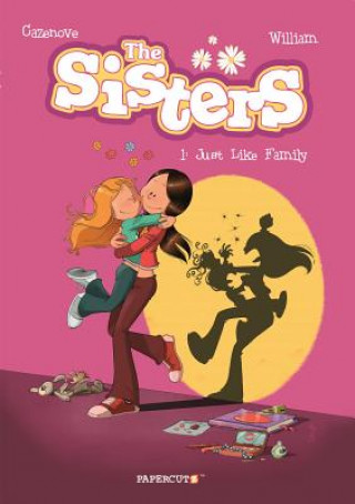 Książka Sisters Vol. 1: Just Like Family, The Christophe Cazenove