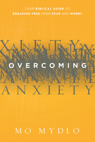 Könyv Overcoming Anxiety Mo Mydlo