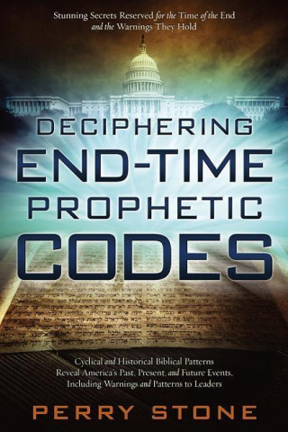 Kniha Deciphering End-Time Prophetic Codes Perry Stone