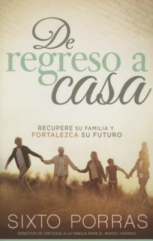 Kniha De regreso a casa / Back Home Sixto Porras