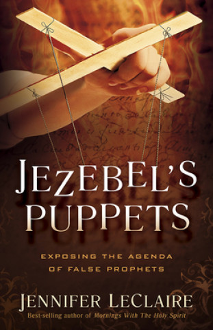 Könyv Jezebel'S Puppets Jennifer Leclaire