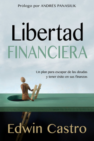 Livre LIBERTAD FINANCIERA Edwin Castro