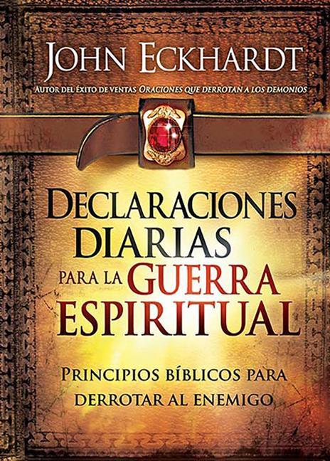 Carte DECLARACIONES DIARIAS PARA LA GUERRA ESP John Eckhardt