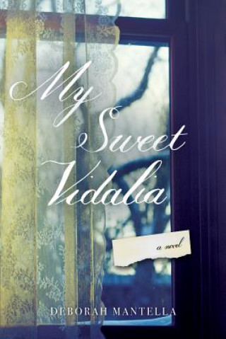 Livre My Sweet Vidalia Deborah Mantella