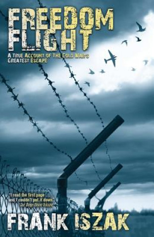 Könyv Freedom Flight Frank Iszak