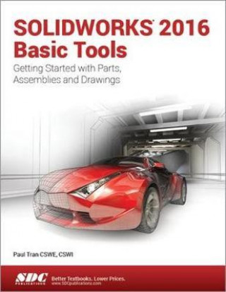 Carte SOLIDWORKS 2016 Basic Tools Paul Tran