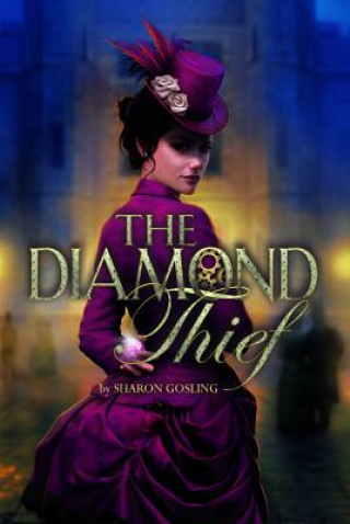 Knjiga The Diamond Thief Sharon Gosling