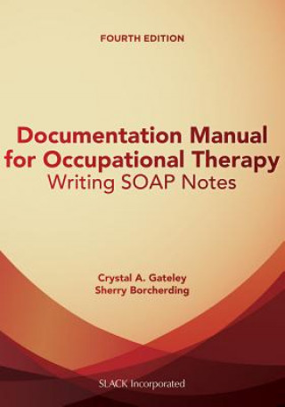 Carte Documentation Manual for Occupational Therapy Crystal Gateley