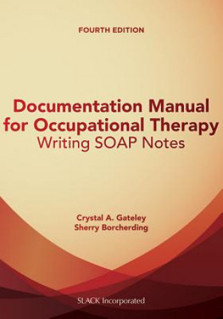 Buch Documentation Manual for Occupational Therapy Crystal Gateley