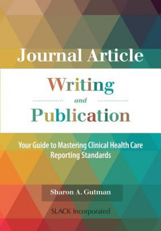 Kniha Journal Article Writing and Publication Sharon A. Gutman