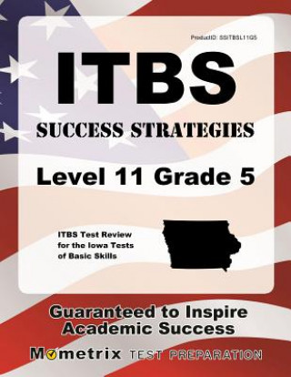 Kniha ITBS Success Strategies, Level 11, Grade 5 Mometrix Exam Secrets Test Prep Team