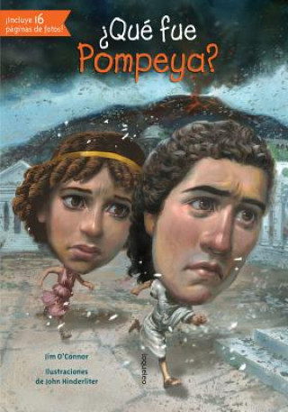 Kniha Qué fue Pompeya?/ What was Pompeii? Jim O’Connor