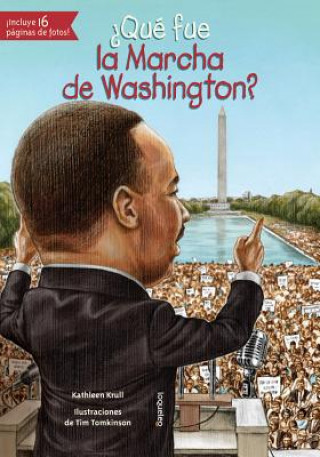 Książka Qué fue la Marcha de Washington?/ What was the March on Washington? Kathleen Krull