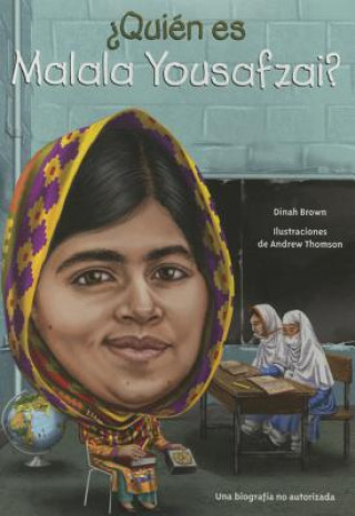Kniha żQuién es Malala Yousafzai? / Who is Malala Yousafzai? Dinah Brown