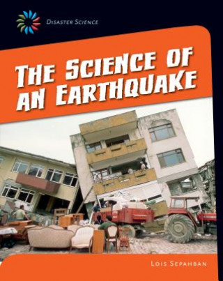 Книга The Science of an Earthquake Lois Sepahban