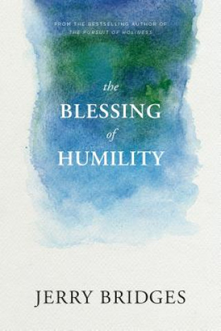 Kniha The Blessing of Humility Jerry Bridges