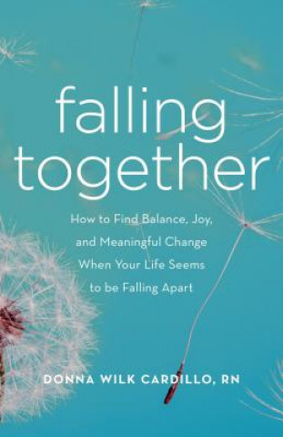 Knjiga Falling Together Donna Wilk Cardillo