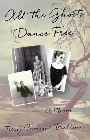 Livre All the Ghosts Dance Free Terry Cameron Baldwin