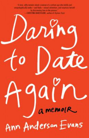 Knjiga Daring to Date Again Ann Anderson Evans