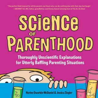 Kniha Science of Parenthood Norine Dworkin-mcdaniel