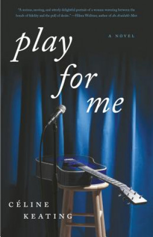 Book Play for Me Celine Keating
