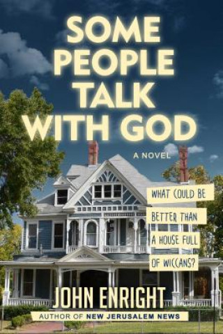 Książka Some People Talk with God John Enright