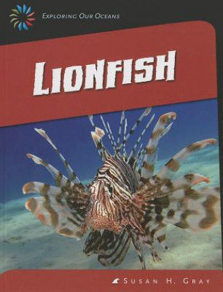 Knjiga Lionfish Susan Heinrichs Gray