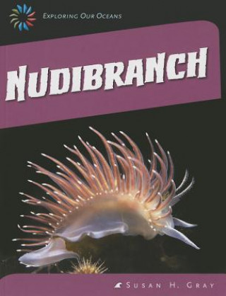 Kniha Nudibranch Susan Heinrichs Gray