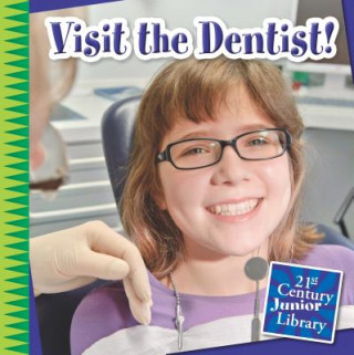 Könyv Visit the Dentist! Katie Marsico