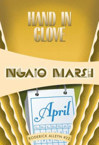 Knjiga Hand in Glove Ngaio Marsh